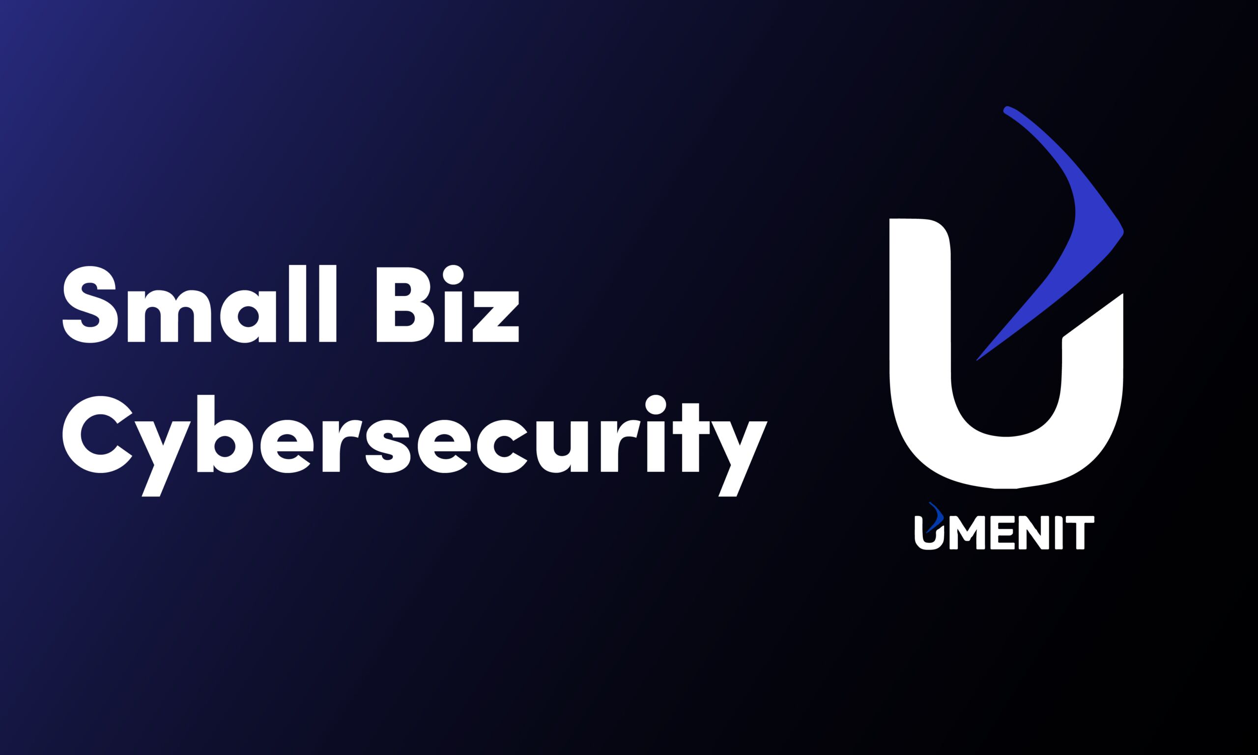Cybersecurity best practices for small businesses